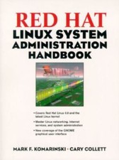 Red Hat Linux System Administration H- paperback, Mark Komarinski, 9780130253958