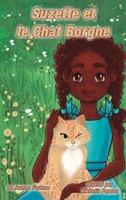 Suzette et le Chat Borgne by Jeanne Fortune (French) Hardcover Book