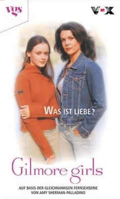 Gilmore Girls, Bd. 3: Was ist Liebe? Dubowski Cathy, E und Antje Görnig: