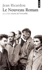 Nouveau roman. suivi de : les raisons de l'ensemble (le)-Jean Ri