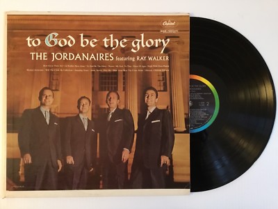 1961 The Jordanaires TO GOD BE THE GLORY featuring RAY WALKER+