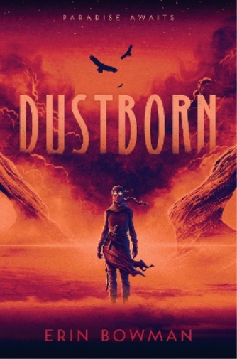 Erin Bowman Dustborn (Copertina rigida)
