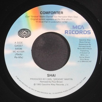 SHAI: comforter (radio re-mix) / same (smoove vocal mix) MCA 7'' Single 45 RPM