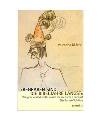 ''Begraben sind die Bibeljahre längst'': Diaspora und Identitätssuche im poetisc