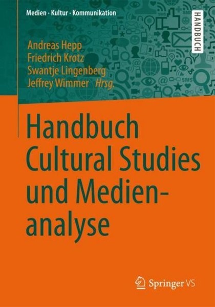 Handbuch Cultural Studies Und Medienanalyse Andreas Hepp-image