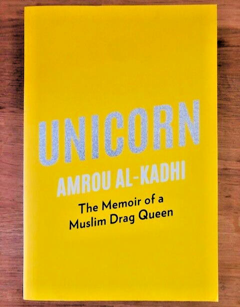 UNICORN by AMROU AL-KADHI - Pub. 4TH ESTATE - P/B -  *PROOF*