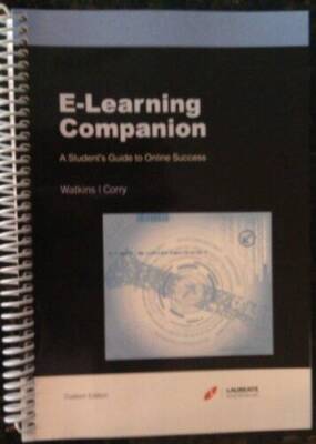 E-learning Companion A Students Guide to Online Success Custom Edition - GOOD