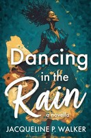Jacqueline P Walker | Dancing In The Rain | Taschenbuch | Englisch (2023)