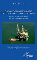 Gisements Transfrontaliers De PéTrole Dans Le Golfe De GuinéE Zoulica M. Rane