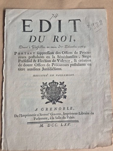 LOT 2 ACTES VALENCE DROME 1765 EDIT LOUIS XV 1813 DECRET NAPOLEON BOULANGER