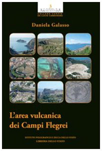 L'area vulcanica dei Campi Flegrei [Paperback] Galasso, Daniela