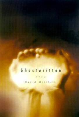 Ghostwritten: A Novel - Hardcover By Mitchell, David - GOOD