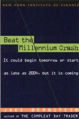 Beat the Millennium Crash by Jacob Bernstein