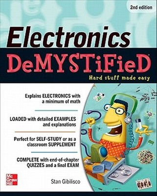 Electronics Demystified, Paperback by Gibilisco, Stan, Brand New, Free shippi...