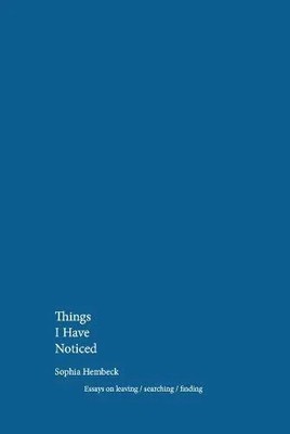 Things I Have Noticed: Essays on Buch Muse Letter Publishing