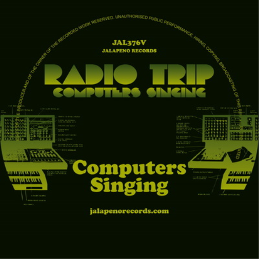 Radio Trip Computers Singing (Vinyl LP) 7" Single