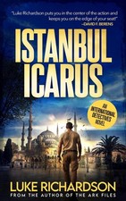 Istanbul Icarus: International Detectives book 6 by Luke Richardson Paperback Bo