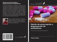Faisal Imtiaz | PatróN De PrescripcióN Y DispensacióN De AntibióTicos | Buch