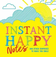 Instant Happy Notes: And other surprises - Paperback, by Sourcebooks - Very Good