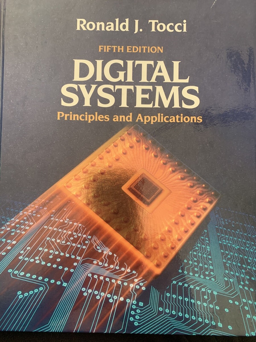 Digital Systems : Principles and Application by Ronald J