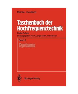 Taschenbuch der Hochfrequenztechnik: Band 3: Systeme, H. H. Meinke, F. W. Gundla