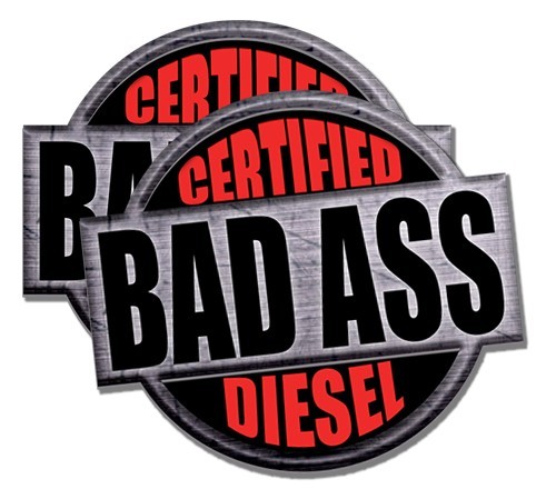 Diesel Truck Certified Bad Ass PACK of stickers 4inch tall each funny decals - Picture 1 of 1