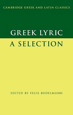Greek Lyric A Selection Budelmann Paperback Cambridge University Press