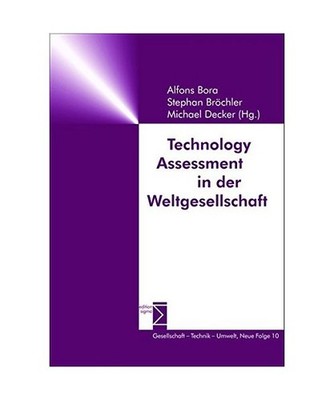 Technology Assessment in der Weltgesellschaft