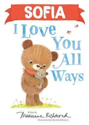 Marianne Richmond Sofia I Love You All Ways (Gebundene Ausgabe) (US IMPORT)