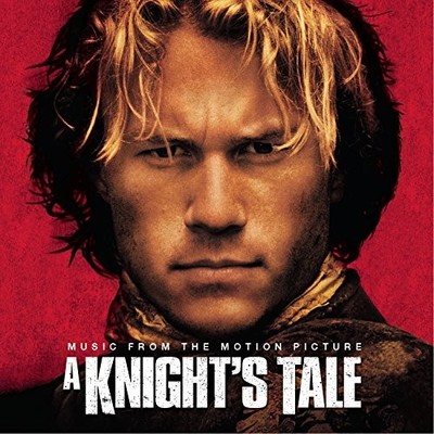 Various Artists - A Knight's Tale: Music from the Motion Picture