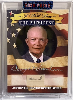  2020 A Word From The President  Dwight D. Eisenhower;