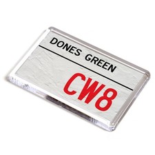 FRIDGE MAGNET - Dones Green CW8 - UK Postcode