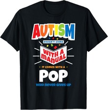 Proud Autism Pop Quote - Autistic Pride Awareness Saying T-Shirt