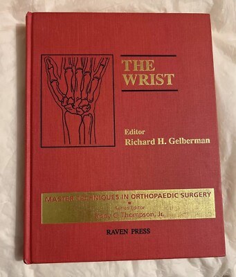 WRIST By Richard H. Gelberman Master Techniques And Orthopedic Surgery. EXC