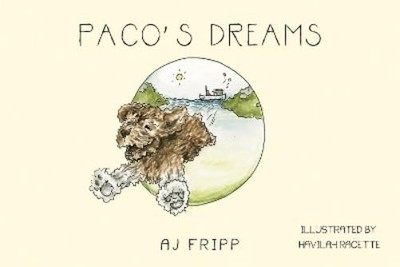 AJ Fripp Paco's Dreams (Taschenbuch)