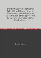 Dennis Eichner | Der Einfluss Von Sportlicher AktivitäT Auf Depressionen | Buch