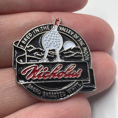 Rare Nicholas Turkey Brand Broad Breasted White Valley Of The Moon Lapel Pin