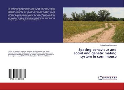 Spacing behaviour and social and genetic mating system in corn mouse Andrea Rosa