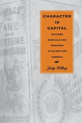 Judy Hilkey | Character Is Capital | Taschenbuch | Englisch (1997)