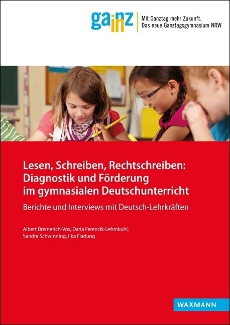 Thumbnail - Lesen, Schreiben, Rechtschreiben: Diagnostik Und Förderung Gymnasialen
