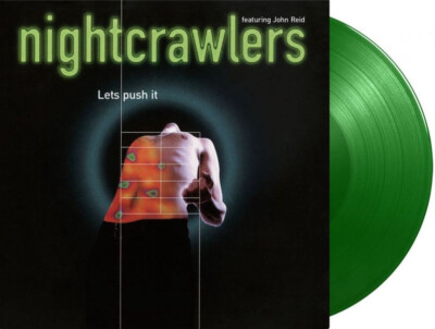 Nightcrawlers - Lets Push It (Green Vinyl)  New