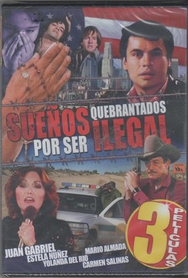 3 Peliculas ''Suenos Quebrantados Por Ser Ilegal'' [Las Pobres Ilegales & Del ...