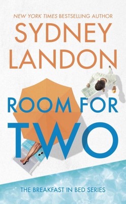 Room For Two: The Breakfast in Bed Series by Sydney Landon (English) Paperback B