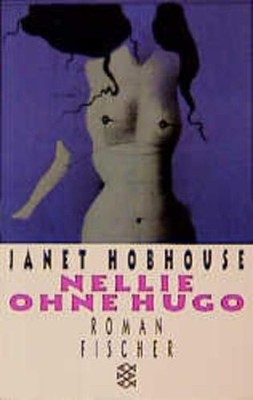 Nellie ohne Hugo: Roman Hobhouse, Janet, Anne Steeb  und Bernd Müller: