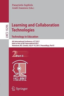 Learning and Collaboration Technologies. Technology in Education - 9783319585147