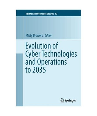 Evolution of Cyber Technologies and Operations to 2035