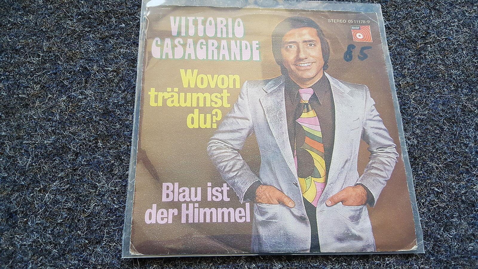 7"" Single Vinyl Vittorio Casagrande - Wovon träumst du? SUNG IN GERMAN