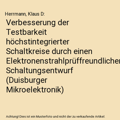 Verbesserung der Testbarkeit höchstintegrierter Schaltkreise durch einen Elektr