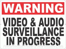 Warning Video & Audio Surveillance in Progress Sign.  Size Options. Security 