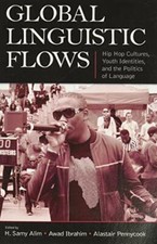 Global Linguistic Flows, Alim, Ibrahim, Pennycook 9780805862850 Free Shipping**